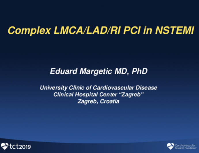 Croatia Presents: Complex LMCA/LAD/RI PCI in NSTEMI