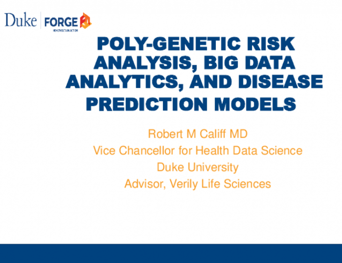 Session XI: Future Directions and Challenges in the MedTech Field - Poly-Genetic Risk Analysis, Big Data Analytics, and Disease Prediction Models