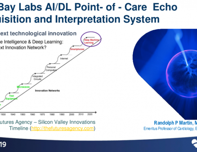 Innovation Gone Wild - The Bay Labs AI/DL Point-of-Care Echo Acquisition and Interpretation System