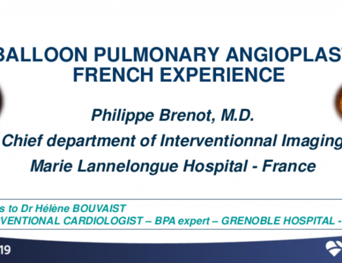 Balloon Pulmonary Angioplasty ?— French Experience