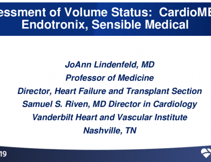 Assessment of Volume Status (Cardiomems, Endotronix, Sensible)