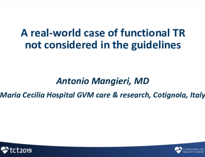 Case Presentation: A Real-World Case of Functional TR Not Considered in the Guidelines