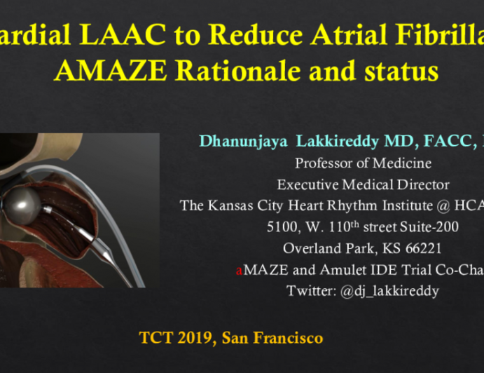 Epicardial LAAC to Reduce Atrial Fibrillation: AMAZE Rationale and Status