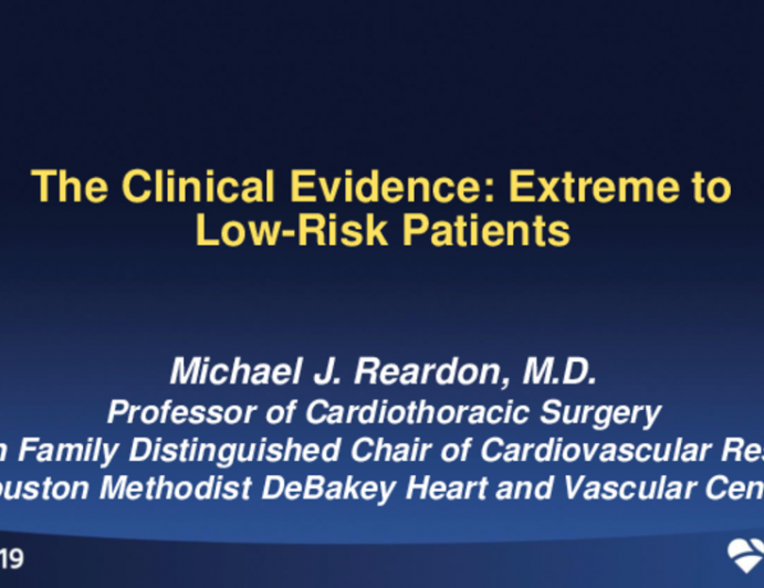 The Clinical Evidence: Extreme- to Low-Risk Patients