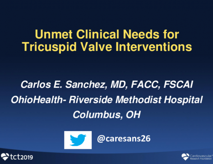 Unmet Clinical Needs for Tricuspid Valve Interventions