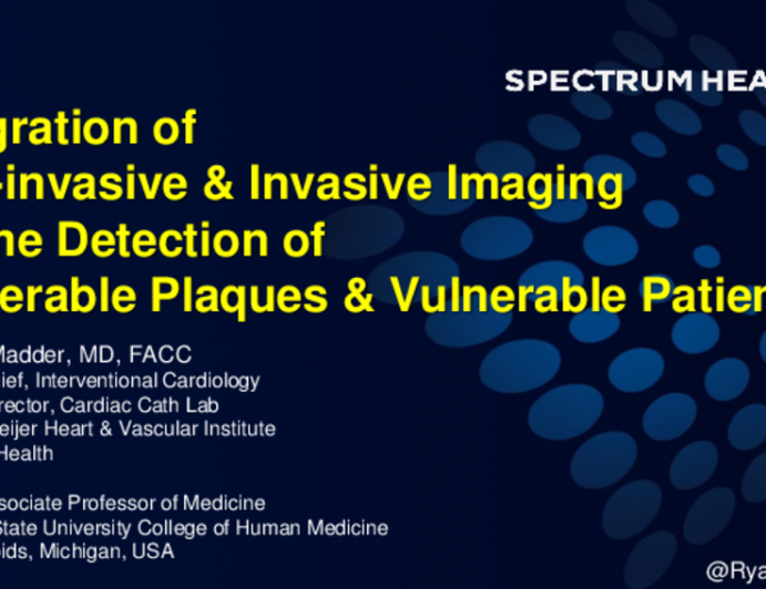 Integration of Non-Invasive and Invasive Imaging for the Detection of Vulnerable Plaques and Patients