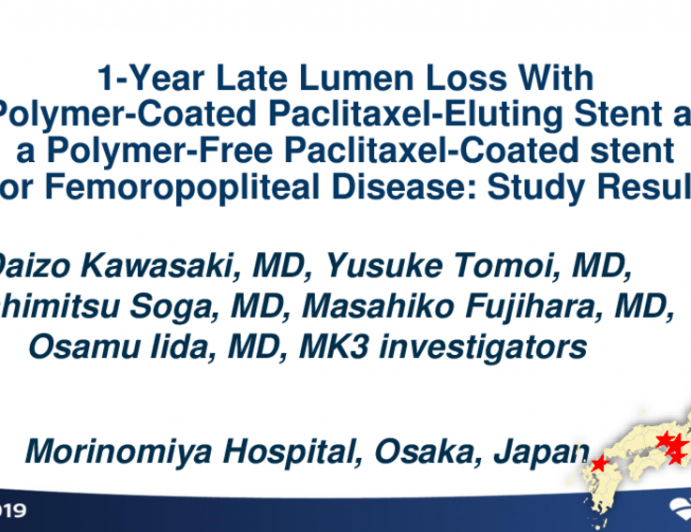 1-Year Late Lumen Loss With a Polymer-Coated Paclitaxel-Eluting Stent and a Polymer-Free Paclitaxel-Coated Stent for Femoropopliteal Disease: Study Results