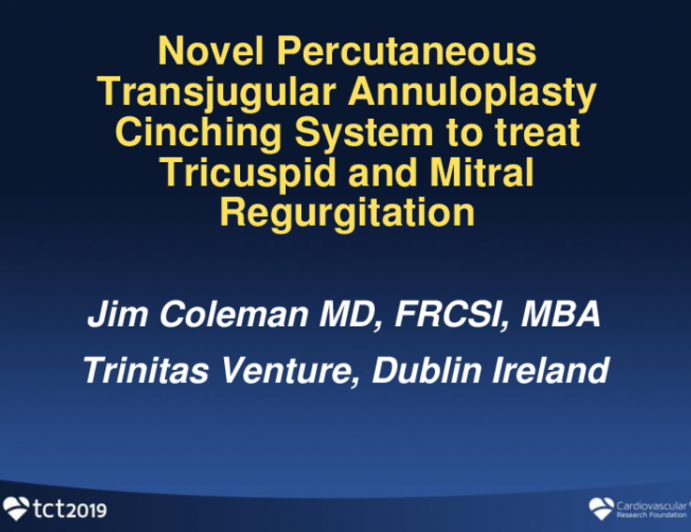 Featured Technological Trends: Mitral, Tricuspid, and Other SHD Technologies - Novel Percutaneous Trans-Jugular (Transseptal) Annuloplasty Cinching System to Treat Mitral and Tricuspid Regurgitation