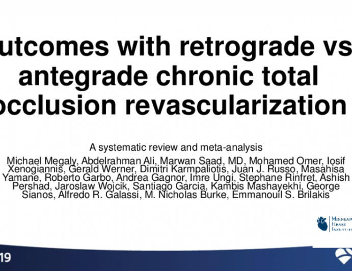TCT 99: Outcomes with retrograde vs. antegrade chronic total occlusion revascularization