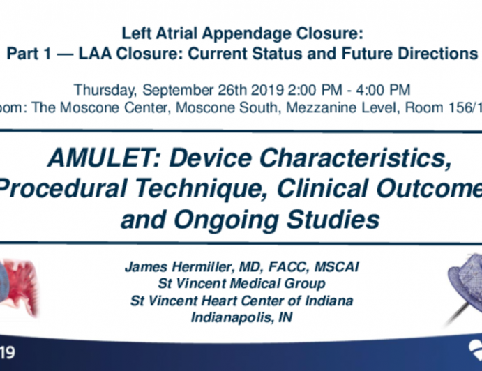 AMULET: Device Characteristics, Procedural Technique, Clinical Outcomes, and Ongoing Studies