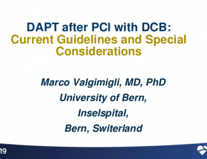 DAPT After PCI With DCB: Current Guidelines and Special Considerations