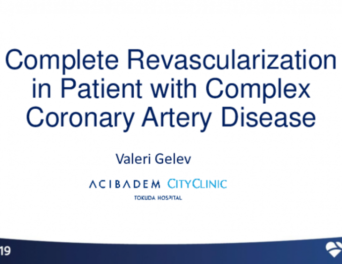 Bulgaria Presents: Complete Revascularization in Patient With Complex Coronary Artery Disease