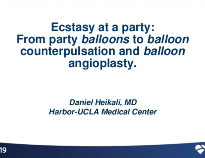 Ecstasy at a Party: From Party Balloons to Balloon Counterpulsation and Balloon Angioplasty