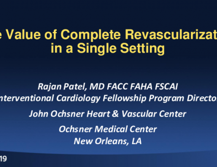 The Value of Complete Revascularization in a Single Setting