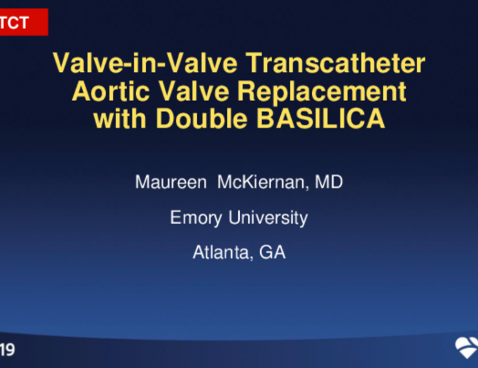 Case-Based Heart Team Presentations - Case #1: Complex TAVR ?— Bioprosthetic Valve Failure