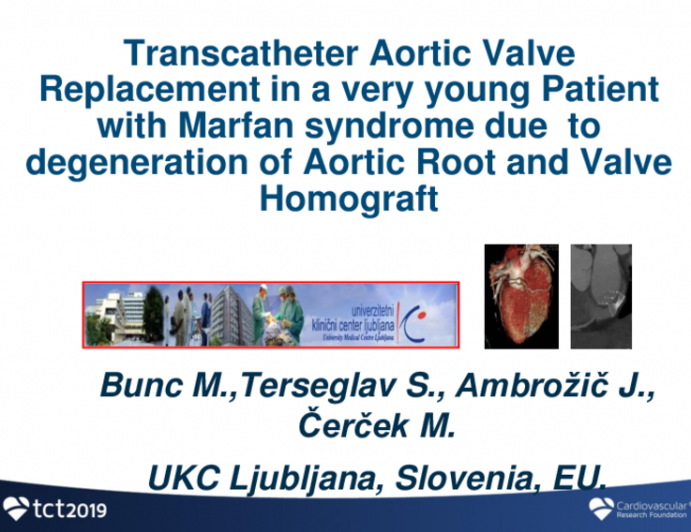 Slovenia Presents: VIV Treatment of Degenerated Bio-Bentall With TAVI