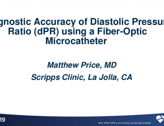 Diagnostic Accuracy of Diastolic Pressure Ratio (dPR) using a Fiber-Optic Microcatheter