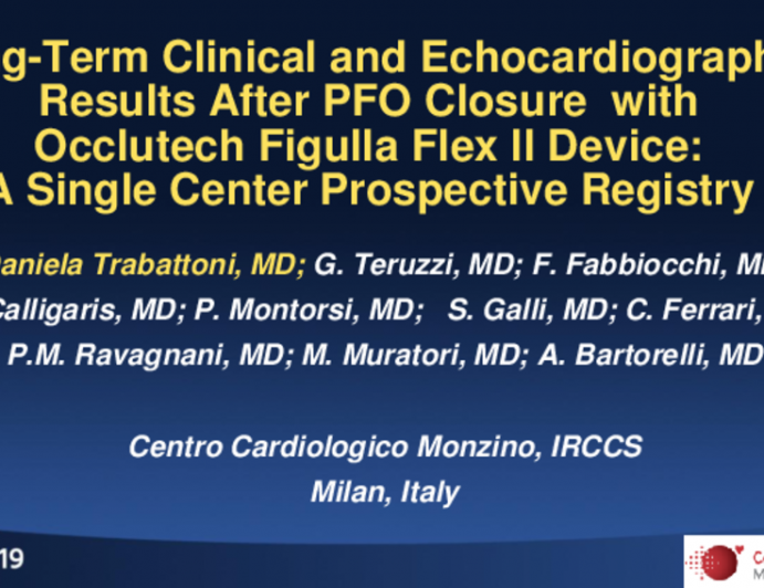 TCT 39: Long-Term Clinical and Echocardiographic Results After PFO Closure with Occlutech Figulla Flex II Device: a Single Center Prospective Registry