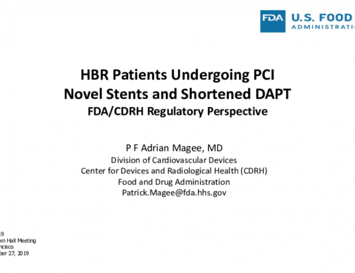 Regulatory Considerations for High Bleeding Risk Patients Undergoing PCI