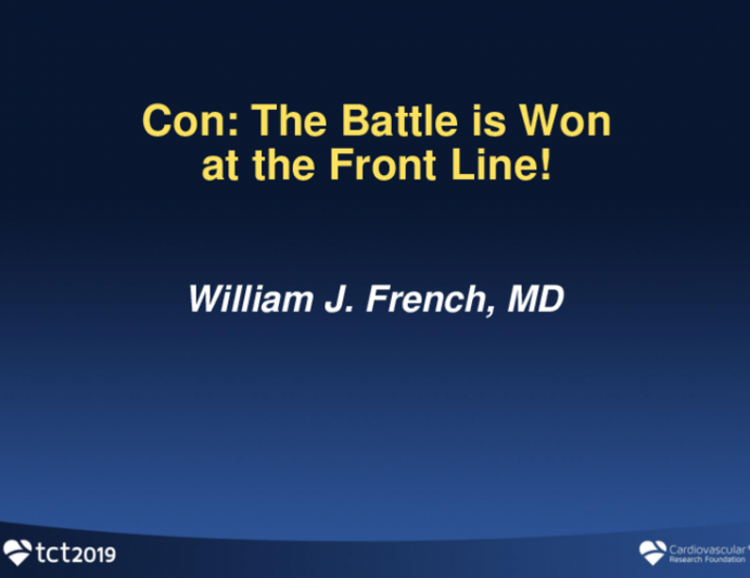 Debate 1: The Hub-and-Spoke Model for STEMI/Cardiogenic Shock/Cardiac Arrest - Con: The Battle Is Won at the Front Line!