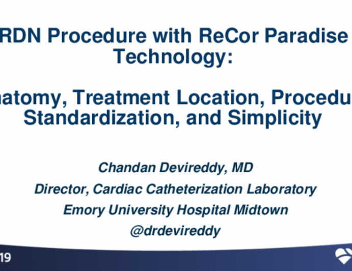 RDN Procedure With the ReCor Paradise Technology: Anatomy, Treatment Location, Procedure Standardization and Simplicity