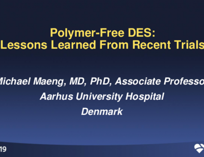 Polymer-Free DES: Lessons Learned From Recent Trials