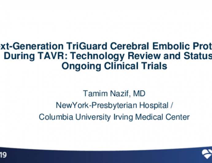 Innovation Gone Wild - Next-Generation TRIGUARD Cerebral Embolic Protection During TAVR: Technology Review and Status of Ongoing Clinical Trials