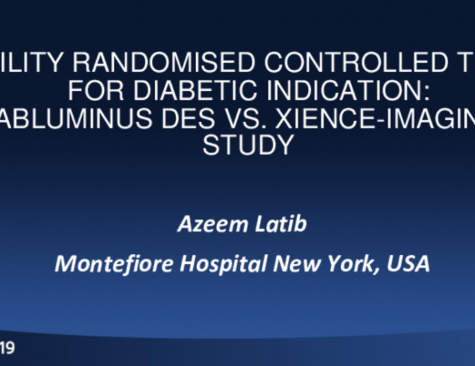 The ABILITY DIABETES GLOBAL Imaging Study (Randomized Control Trial Comparing Abluminus DES vs. Xience)