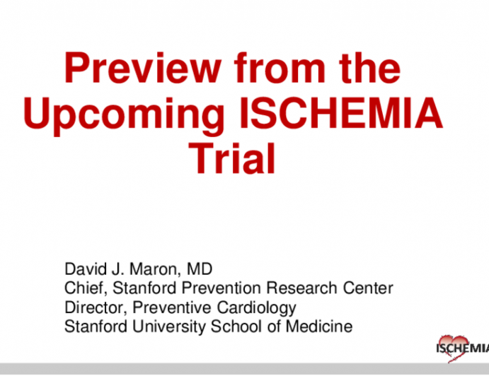 Preview From the Upcoming Ischemia Trial