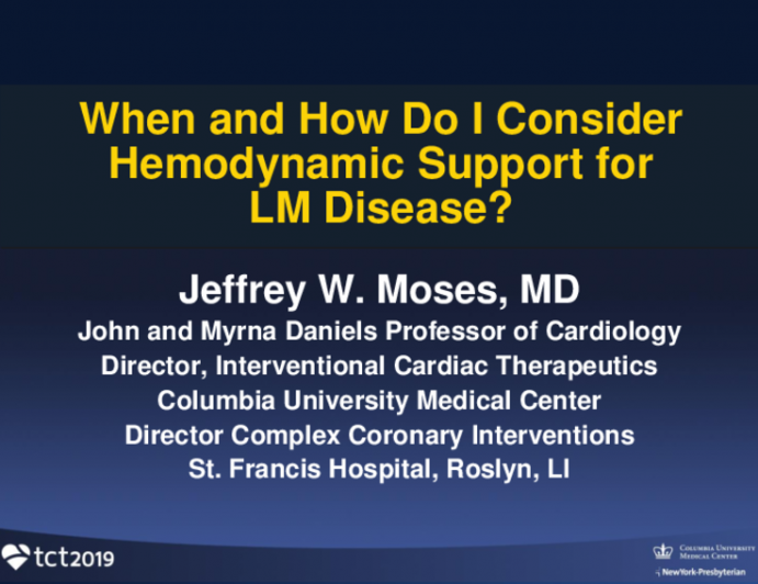 When and How to Use Hemodynamic Support for Left Main Lesions