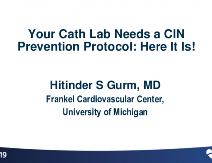 Your Cath Lab Needs a CIN Prevention Protocol: Here It Is!