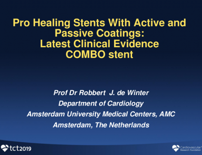 Pro-Healing Stents (With Active and Passive Coatings): Latest Clinical Evidence