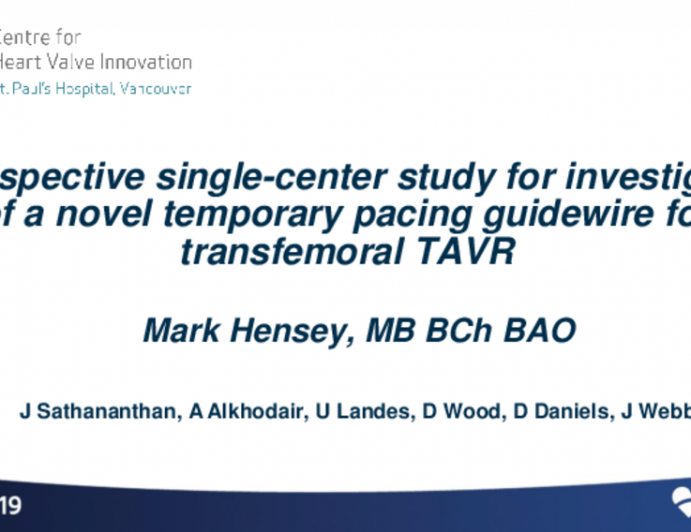 A Prospective Single-Center Study for Investigation of a Novel Temporary Pacing Guidewire for Transfemoral Transcatheter Aortic Valve Replacement