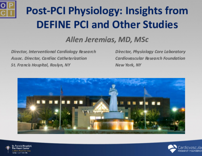 Post-PCI Physiology: Insights From DEFINE PCI and Other Studies