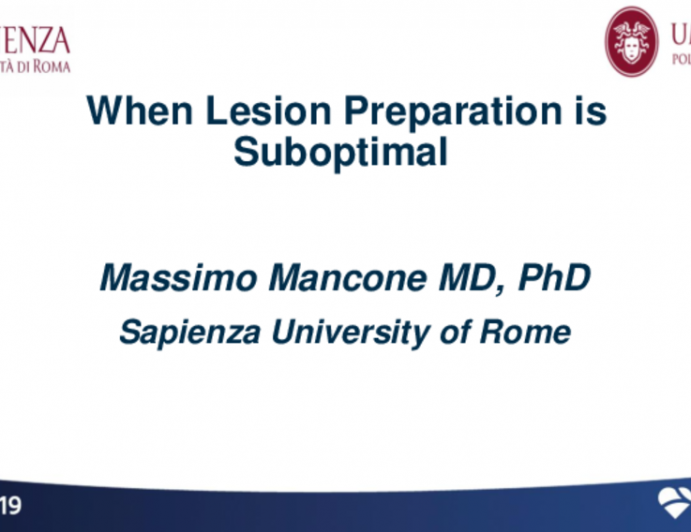 Case Example: When Lesion Preparation is Suboptimal