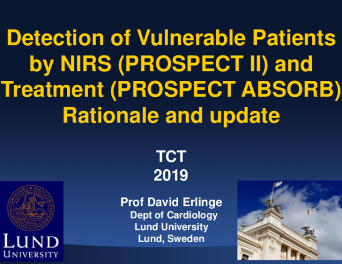Detection of Vulnerable Patients by NIRS (PROSPECT II) and Treatment (PROSPECT ABSORB) Rationale and Update