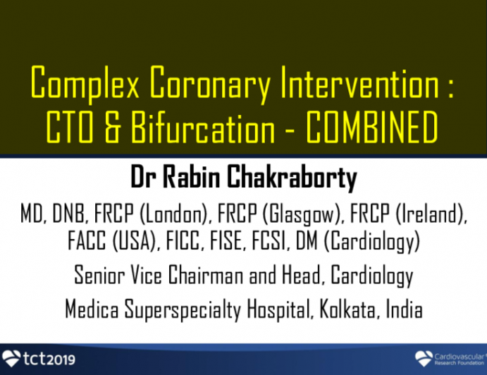 India Presents: Complex Coronary Intervention — CTO And Complex Bifurcated Lesions in Two Different Arteries of the Same Patient