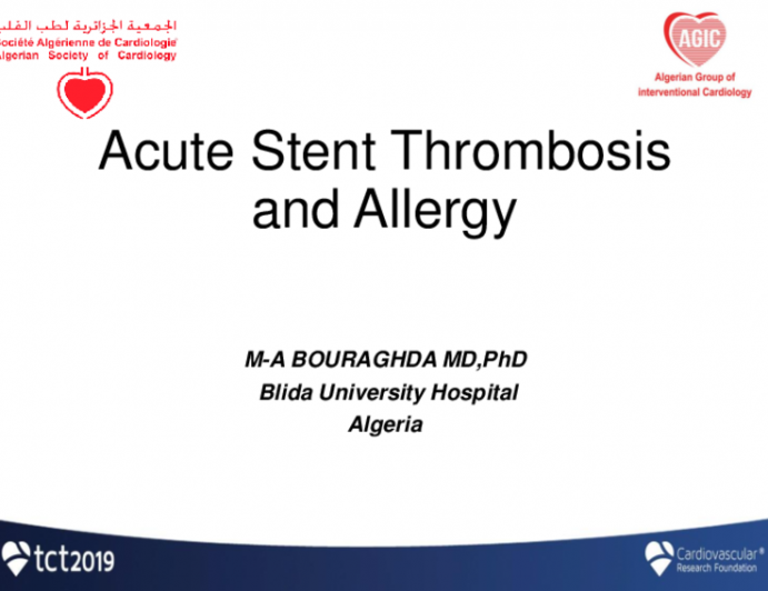 Algeria Presents: Acute Stent Thrombosis — An Allergic Cause?