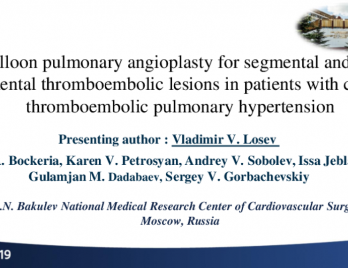 TCT 118: Balloon pulmonary angioplasty for segmental and sub segmental thromboembolic lesions in patients with chronic thromboembolic pulmonary hypertension