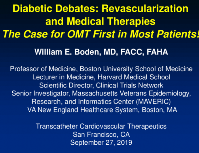 Debate 1: The Diabetic Patient With Multivessel CAD - The Case for Optimal Medical Therapy First in Most!