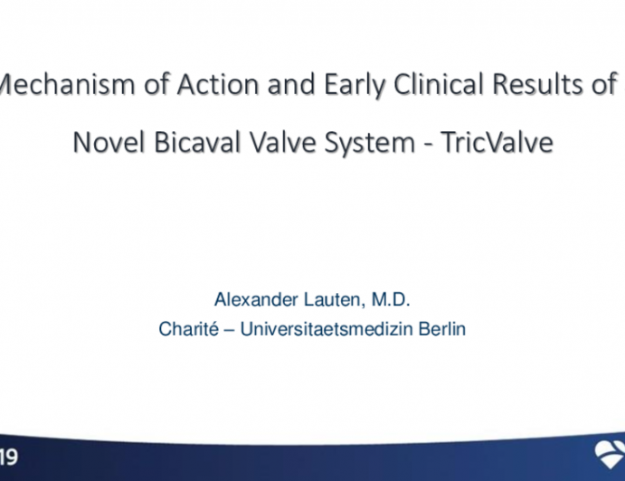 Featured Technological Trends: Mitral, Tricuspid, and Other SHD Technologies - Mechanism of Action and Early Clinical Results of a Novel Bicaval Valve System (TricValve)