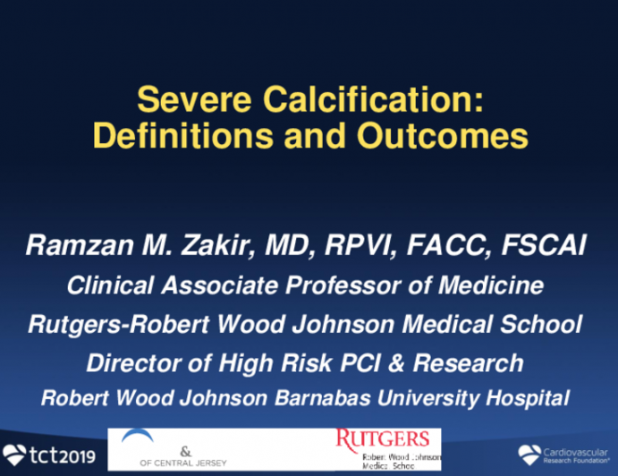 Severe Calcification: Definitions and Outcomes