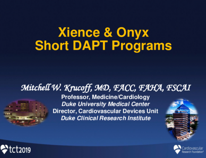 XIENCE/ ONYX Short DAPT Programs