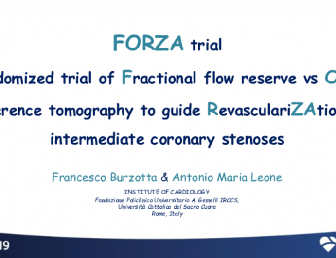 FORZA: A Randomized Trial of Fractional Flow Reserve vs. Optical Coherence Tomography to Guide Revascularization of Intermediate Coronary Stenoses