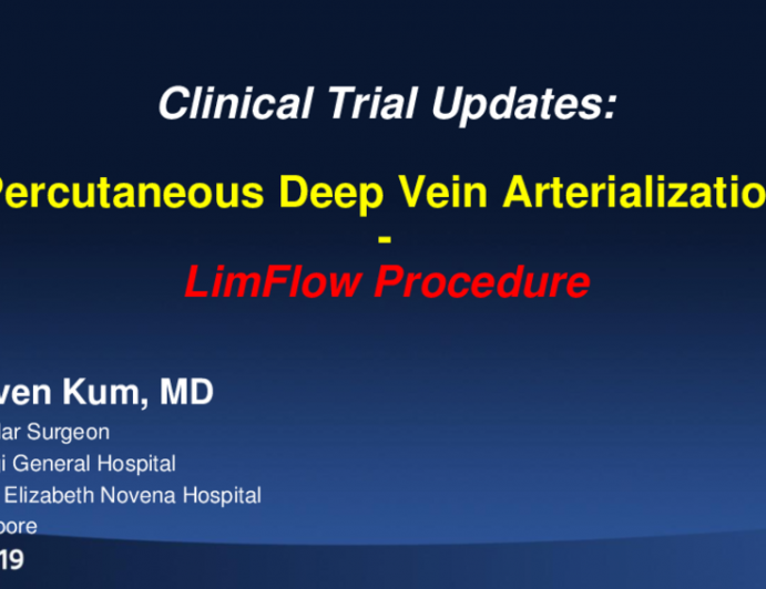 Clinical Trial Updates: Deep Vein Arterialization