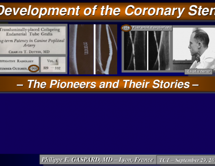 Development of the Coronary Stent: The Pioneers and Their Stories