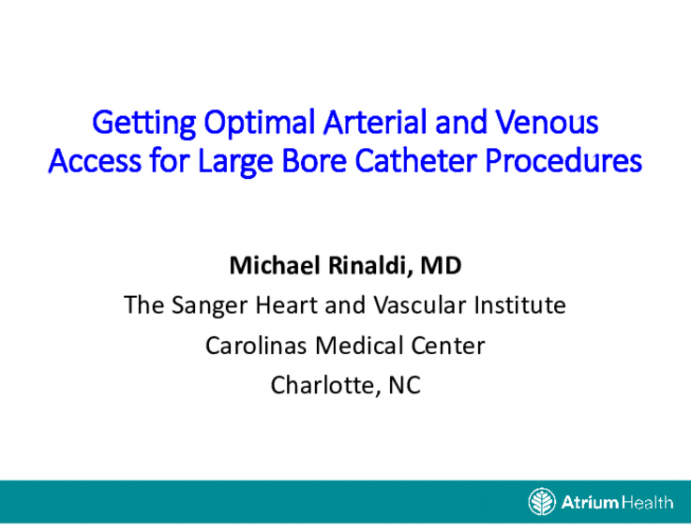 Getting Optimal Arterial and Venous Access for Large-Bore Catheter Procedures