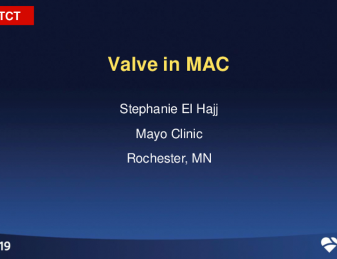Case-Based Heart Team Presentations - Case #2: Mitral Valve-in-MAC