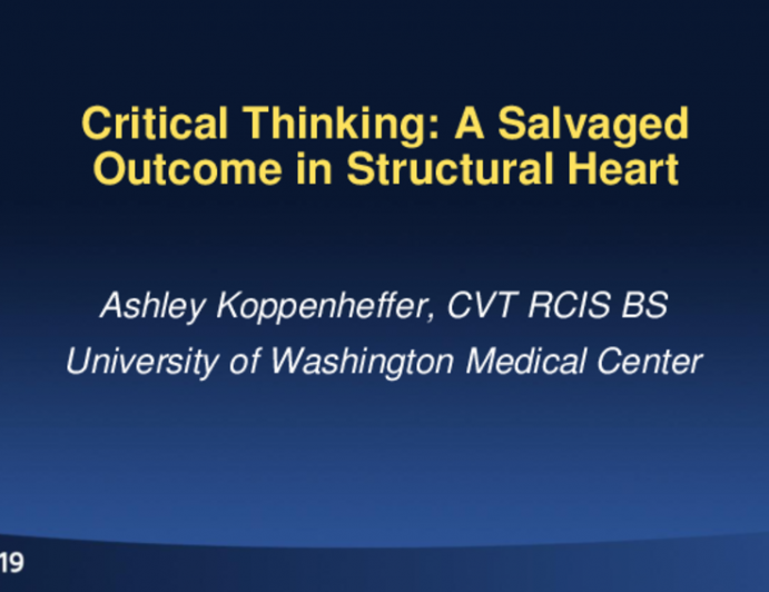 Session II: Structural Hot Topics - Case Presentation: Complex Structural Heart Intervention With Multiple Valves and Hemodynamic Support