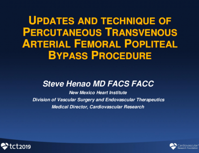 Updates and Technique of Percutaneous Transvenous Arterial Femoral Popliteal Bypass Procedure